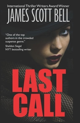 Last Call by Bell, James Scott