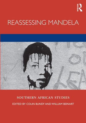 Reassessing Mandela by Bundy, Colin