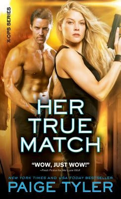 Her True Match by Tyler, Paige