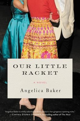 Our Little Racket by Baker, Angelica