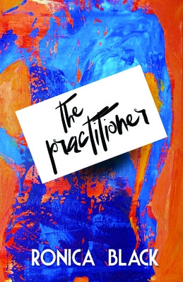 The Practitioner by Black, Ronica