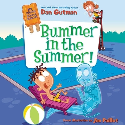 Bummer in the Summer! by Gutman, Dan
