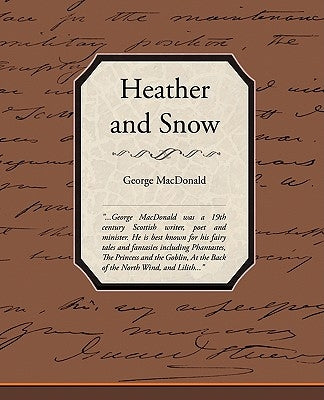 Heather and Snow by MacDonald, George