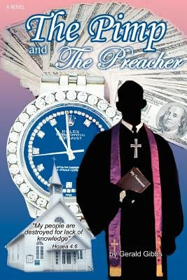 The Pimp and the Preacher by Gibbs, Gerald C.