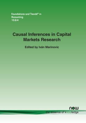 Causal Inferences in Capital Markets Research by Marinovic, Iván