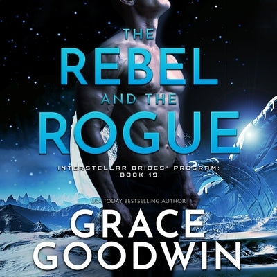 The Rebel and the Rogue by Goodwin, Grace