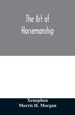 The art of horsemanship by Xenophon