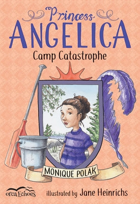 Princess Angelica, Camp Catastrophe by Polak, Monique