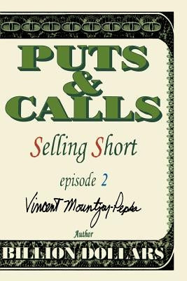 Selling Short Episode II by Mountjoy-Pepka, Vincent