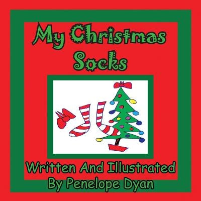 My Christmas Socks by Dyan, Penelope