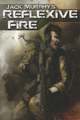 Reflexive Fire by Murphy, Jack