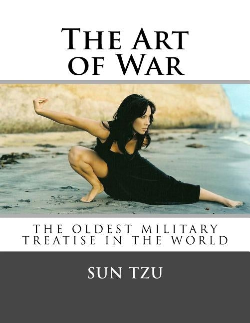 The Art of War by Tzu, Sun