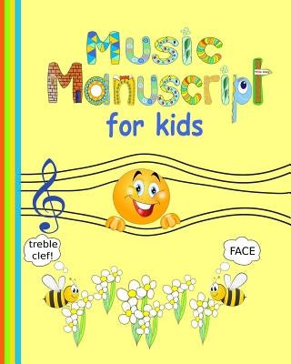 Music Manuscript: Great for kids - 8 large staves per page- 46 pages by Music-Dots
