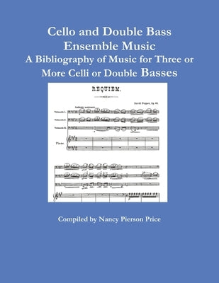 Cello and Double Bass Ensemble Music by Price, Nancy