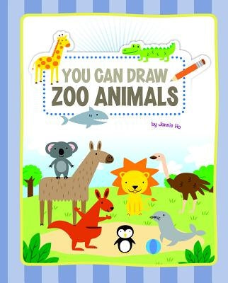 You Can Draw Zoo Animals by Ho, Jannie