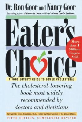 Eater's Choice: A Food Lover's Guide to Lower Cholesterol by Goor, Ron