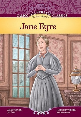 Jane Eyre by Brontë, Charlotte