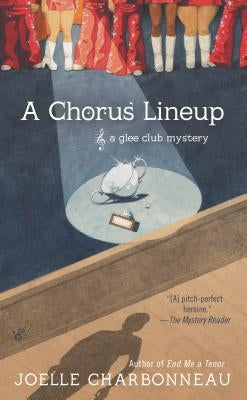 A Chorus Lineup by Charbonneau, Joelle