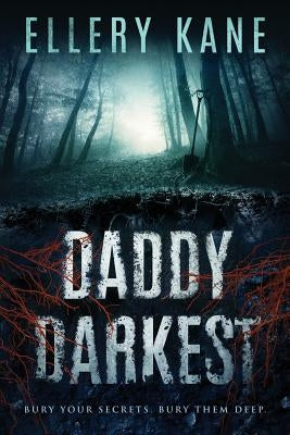 Daddy Darkest by Kane, Ellery a.