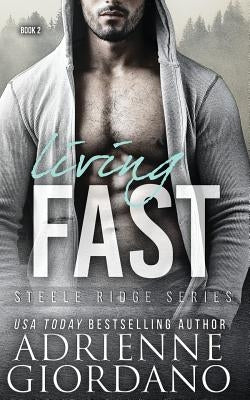 Living Fast by Giordano, Adrienne