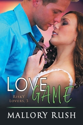 Love Game by Rush, Mallory