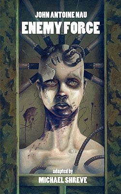 Enemy Force by Nau, John-Antoine