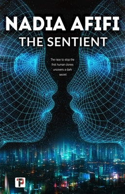 The Sentient by Afifi, Nadia