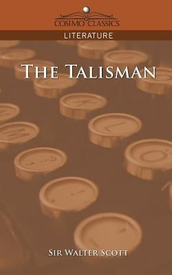 The Talisman by Scott, Walter