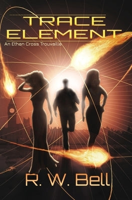 Trace Element by Bell, R. W.