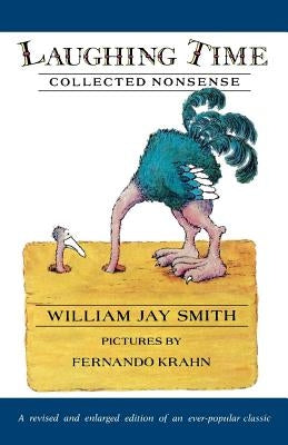 Laughing Time: Collected Nonsense by Smith, William Jay