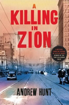 A Killing in Zion: A Mystery by Hunt, Andrew