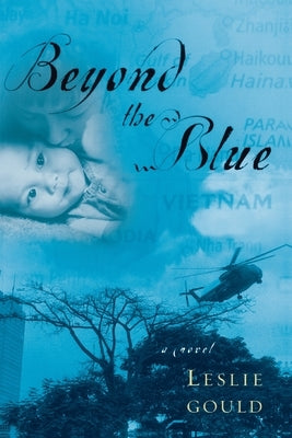 Beyond the Blue by Gould, Leslie