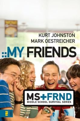 My Friends by Johnston, Kurt