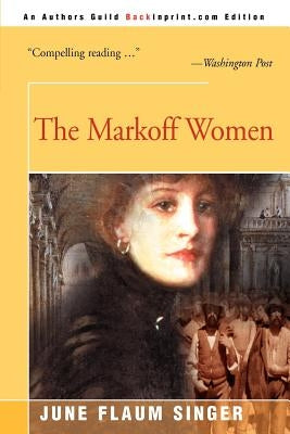The Markoff Women by Singer, June
