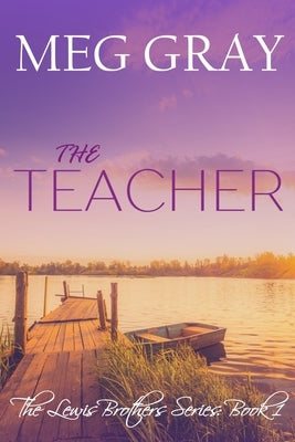 The Teacher by Gray, Meg