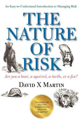 The Nature of Risk by Martin, David X.