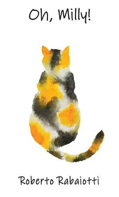 Oh, Milly! by Rabaiotti, Roberto