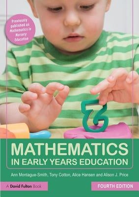 Mathematics in Early Years Education by Montague-Smith, Ann