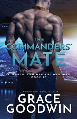 The Commanders' Mate: Large Print by Goodwin, Grace