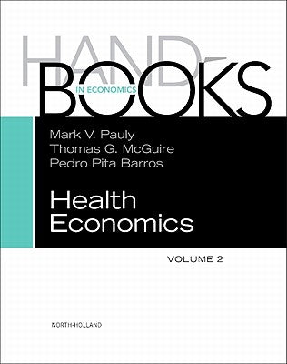 Handbook of Health Economics: Volume 2 by Pauly, Mark V.