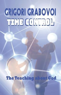 Time Control: The teaching about God by Publishing, Eam