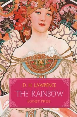 The Rainbow by Lawrence, D. H.