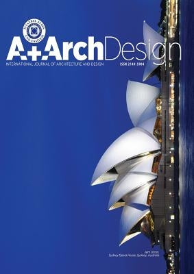 A+ArchDesign: IAU- International Journal of Architecture and Design by Aydin, Mustafa