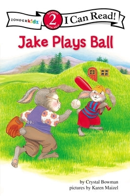 Jake Plays Ball: Biblical Values, Level 2 by Bowman, Crystal