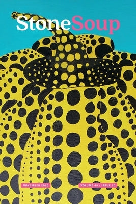 Stone Soup Magazine: November 2020 by Stone Soup