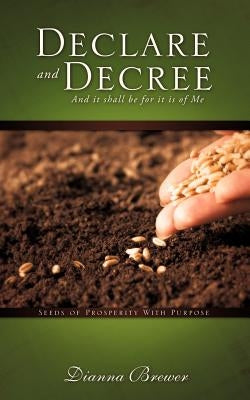 Declare and Decree by Brewer, Dianna