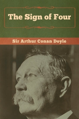 The Sign of Four by Doyle, Arthur Conan