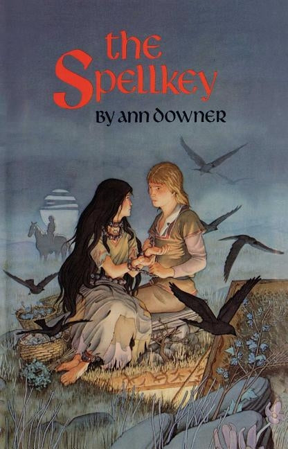 Spellkey by Downer, Ann