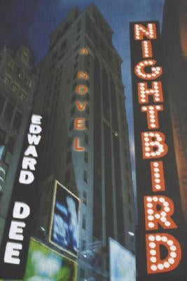 Nightbird by Dee, Edward