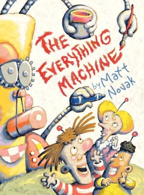 The Everything Machine by Novak, Matt